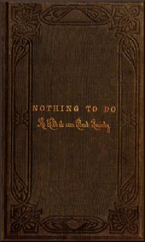 [Gutenberg 53938] • Nothing to Do: A Tilt at Our Best Society